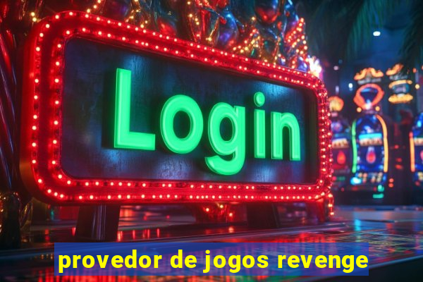 provedor de jogos revenge